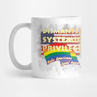 Stop Endemic Injustice (shine) Mug